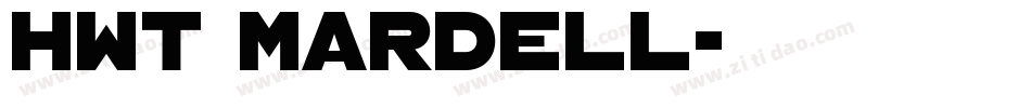 HWT Mardell字体转换